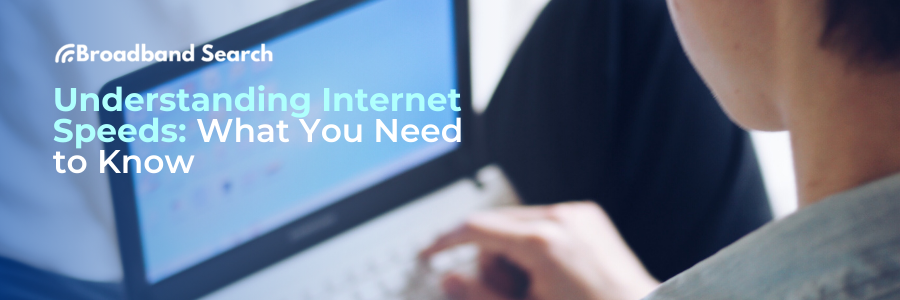 Understanding Internet Speeds: What Internet Speed Is Considered Fast?
